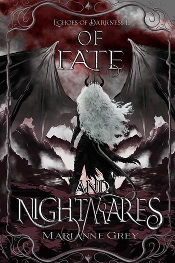 OF FATE AND NIGHTMARES (ECHOES OF DARKNESS 2) | 9788409815920 | MARIANNE GREY