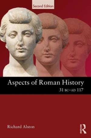 ASPECTS OF ROMAN HISTORY 31 BC-AD 117 | 9780415611213 | RICHARD ALSTON