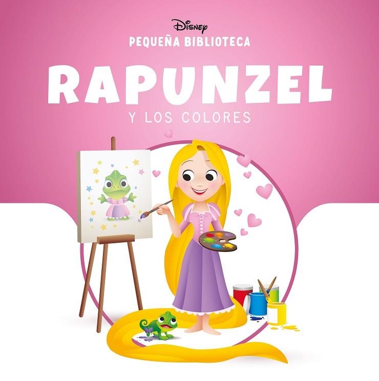 PEQUEÑA BIBLIOTECA DISNEY. RAPUNZEL Y LOS COLORES | 9791387901103 | DISNEY