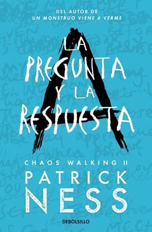 LA PREGUNTA Y LA RESPUESTA (CHAOS WALKING 2) | 9788466361279 | PATRICK NESS
