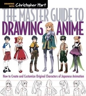 THE MASTER GUIDE TO DRAWING ANIME | 9781936096862 | CHRISTOPHER HART