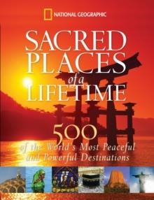 SACRED PLACES OF A LIFETIME | 9781426203367 | NATIONAL GEOGRAPHIC