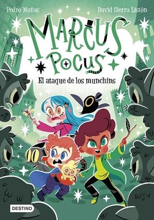 MARCUS POCUS 7. EL ATAQUE DE LOS MUNCHINS | 9788408307495 | PEDRO MAÑAS/SIERRA LISTÓN, DAVID