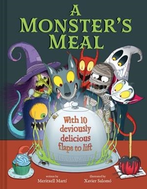 A MONSTER'S MEAL : A LIFT-THE-FLAP PICTURE BOOK | 9781419783371 | MERITXELL MARTI