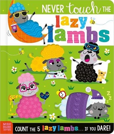 NEVER TOUCH THE LAZY LAMBS | 9781836427513 | CARA JENKINS
