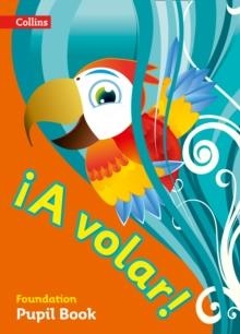 ¡A VOLAR! FOUNDATION LEVEL | 9780008142452
