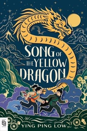 SONG OF THE YELLOW DRAGON | 9798217240432 | YING PING LOW