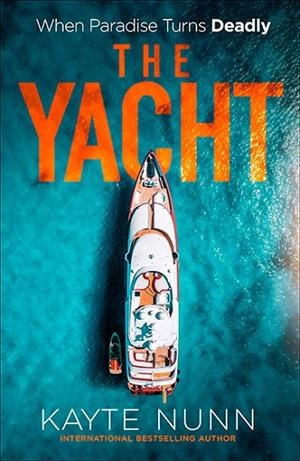 THE YACHT | 9781835011515 | KAYTE NUNN