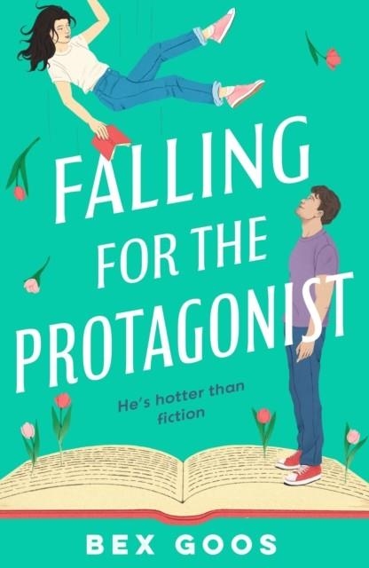 FALLING FOR THE PROTAGONIST | 9781035919024 | BEX GOOS