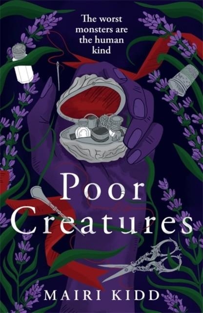 POOR CREATURES | 9781785309304 | MAIRI KIDD