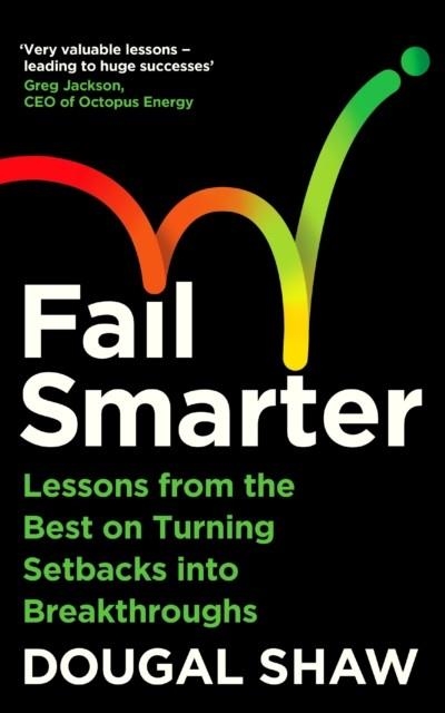 FAIL SMARTER | 9781805224617 | DOUGAL SHAW