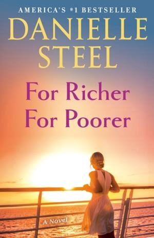 FOR RICHER FOR POORER | 9780593498811 | DANIELLE STEEL