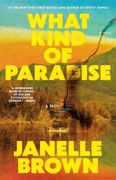 WHAT KIND OF PARADISE | 9780593449806 | JANELLE BROWN