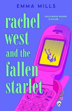 RACHEL WEST AND THE FALLEN STARLET | 9780593954379 | EMMA MILLS