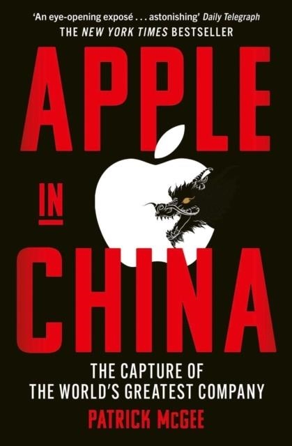 APPLE IN CHINA | 9781398534391 | PATRICK MCGEE