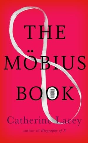 THE MÖBIUS BOOK | 9781803511498 | CATHERINE LACEY