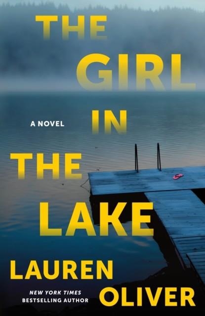 THE GIRL IN THE LAKE | 9781473672833 | LAUREN OLIVER