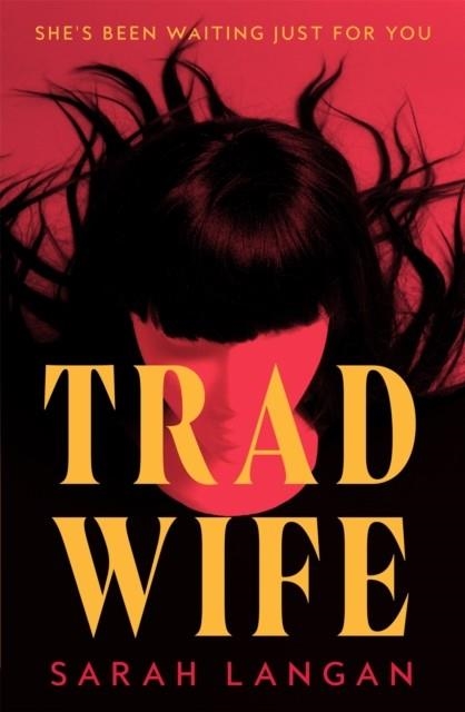 TRAD WIFE | 9781035075973 | SARAH LANGAN