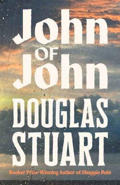 JOHN OF JOHN | 9781035086962 | DOUGLAS STUART