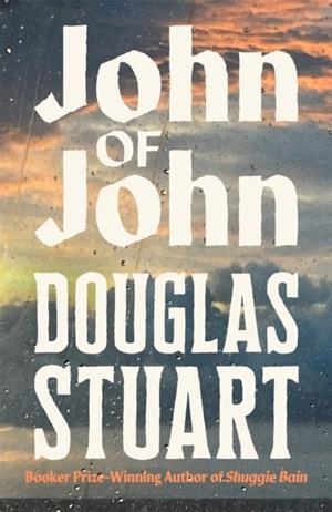 JOHN OF JOHN | 9781035086962 | DOUGLAS STUART