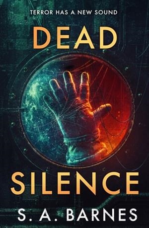 DEAD SILENCE | 9780857508263 | S A BARNES