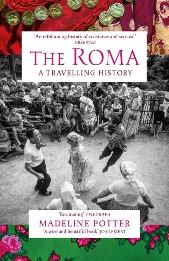 THE ROMA | 9781529967241 | MADELINE POTTER