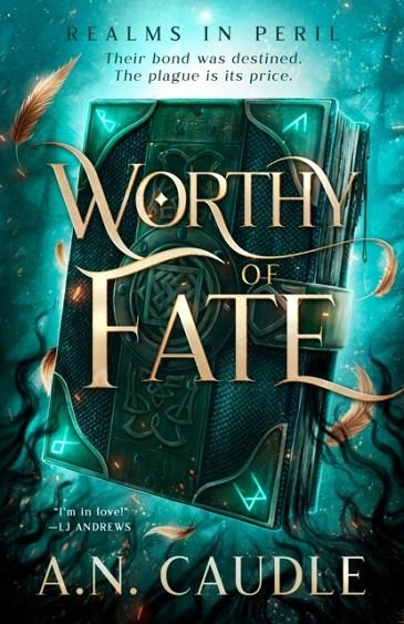 WORTHY OF FATE | 9798217188055 | A. N. CAUDLE