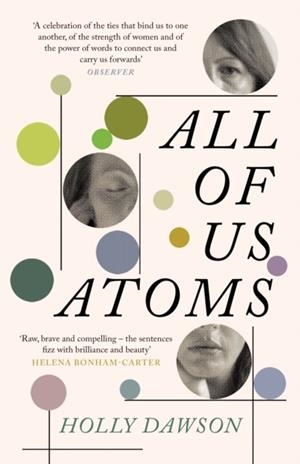 ALL OF US ATOMS | 9781837260966 | HOLLY DAWSON
