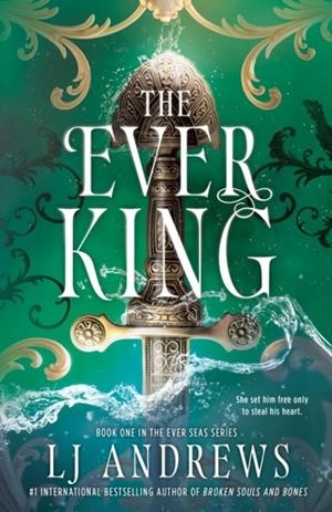 THE EVER KING | 9780593955031 | LJ ANDREWS