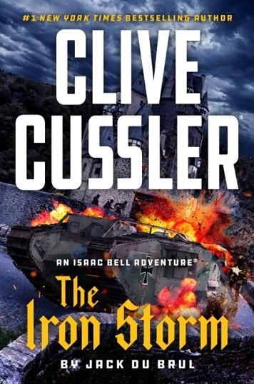 CLIVE CUSSLER THE IRON STORM | 9780593853580 | JACK DU BRUL