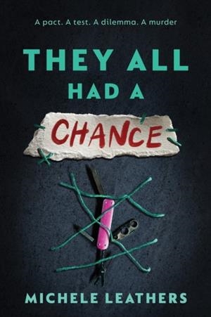 THEY ALL HAD A CHANCE | 9781464274169 | MICHELE LEATHERS