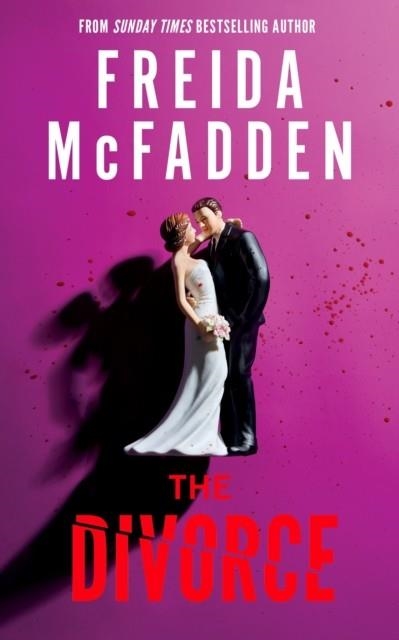 THE DIVORCE | 9781464280191 | FREIDA MCFADDEN