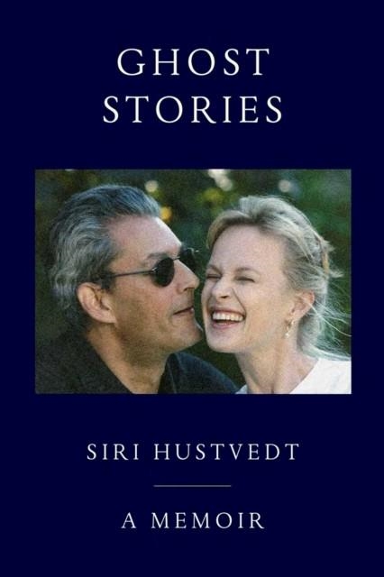 GHOST STORIES | 9781668227800 | SIRI HUSTVEDT
