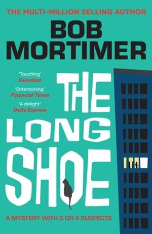 LONG SHOE | 9781398548084 | BOB MORTIMER