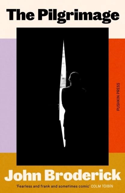 THE PILGRIMAGE | 9781782697121 | JOHN BRODERICK