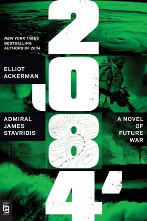 2084 | 9798217062737 | ELLIOT ACKERMAN