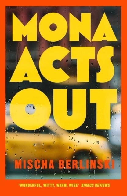 MONA ACTS OUT | 9781398549647 | MISCHA BERLINSKI