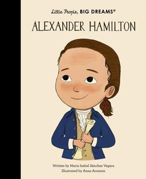 ALEXANDER HAMILTON VOL 144 | 9781805701583 | MARIA ISABEL SANCHEZ VEGARA