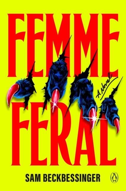 FEMME FERAL | 9780143138945 | SAM BECKBESSINGER