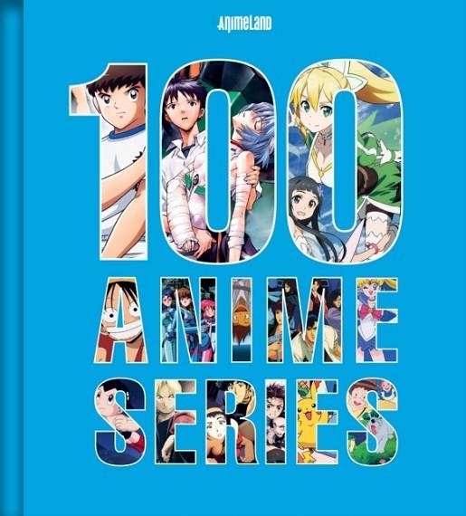 100 ESSENTIAL ANIME: A DEFINITIVE GUIDE | 9798337404424 | ANIMELAND