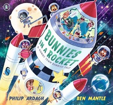 BUNNIES IN A ROCKET | 9781529517446 | PHILIP ARDAGH
