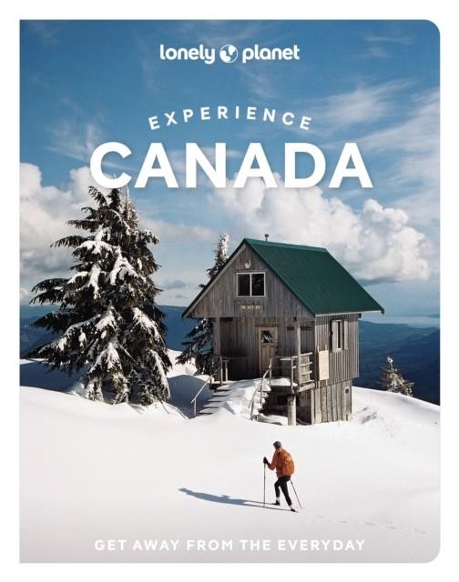 EXPERIENCE CANADA 1 | 9781838697457 | LONELY PLANET