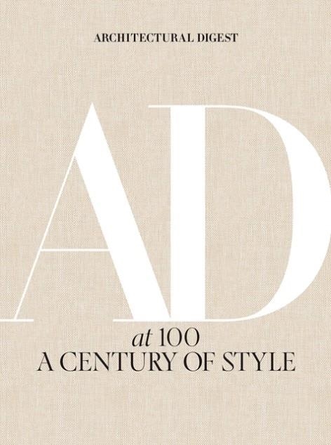 ARCHITECTURAL DIGEST AT 100: A CENTURY OF STYLE | 9781419733338 | AMY ASTLEY