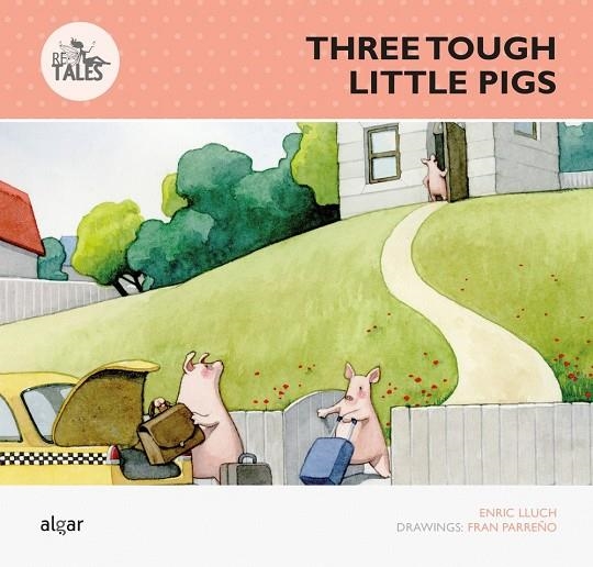 THREE TOUGH LITTLE PIGS | 9788498456646