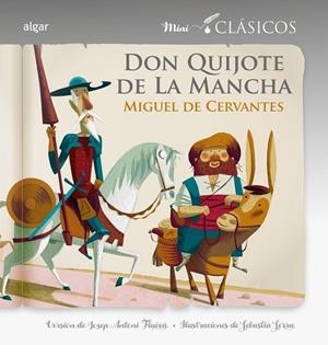 DON QUIJOTE DE LA MANCHA (MINICLÁSICOS) | 9788498458305