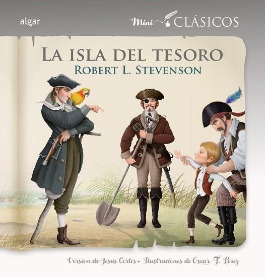 LA ISLA DEL TESORO (MINICLÁSICOS) | 9788498458442