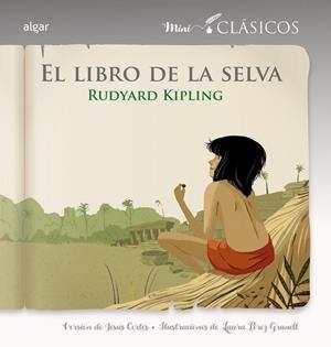 EL LIBRO DE LA SELVA | 9788491422600