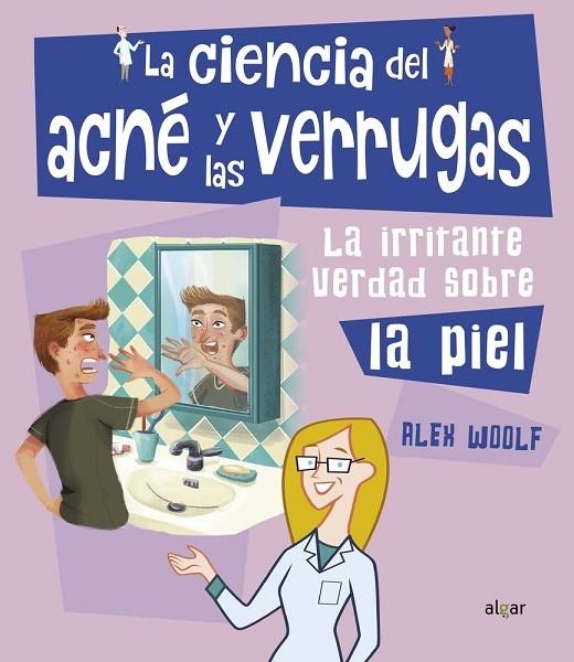 LA CIENCIA DEL ACNÉ Y LAS VERRUGAS | 9788491423874