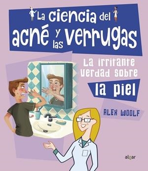 LA CIENCIA DEL ACNÉ Y LAS VERRUGAS | 9788491423874