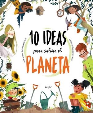 10 IDEAS PARA SALVAR EL PLANETA | 9788491425199